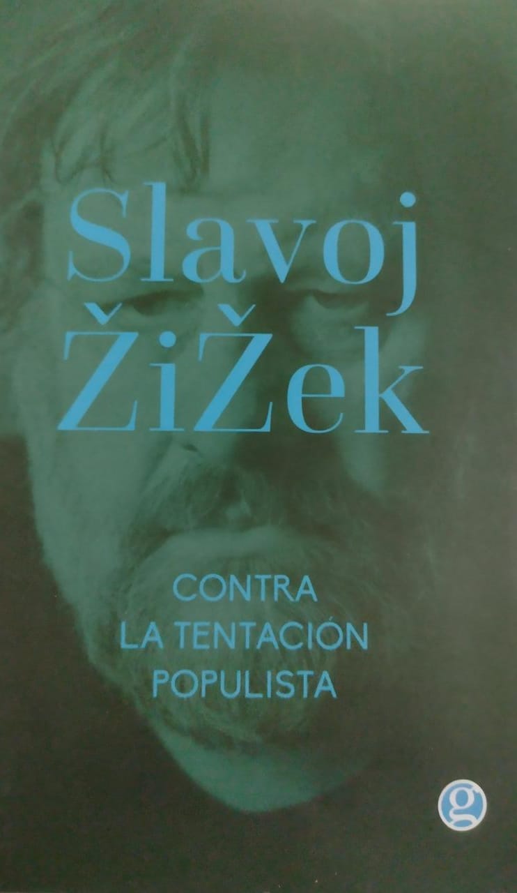 Reseña de «Contra la tentación populista» de Slavoj&nbsp;Žižek