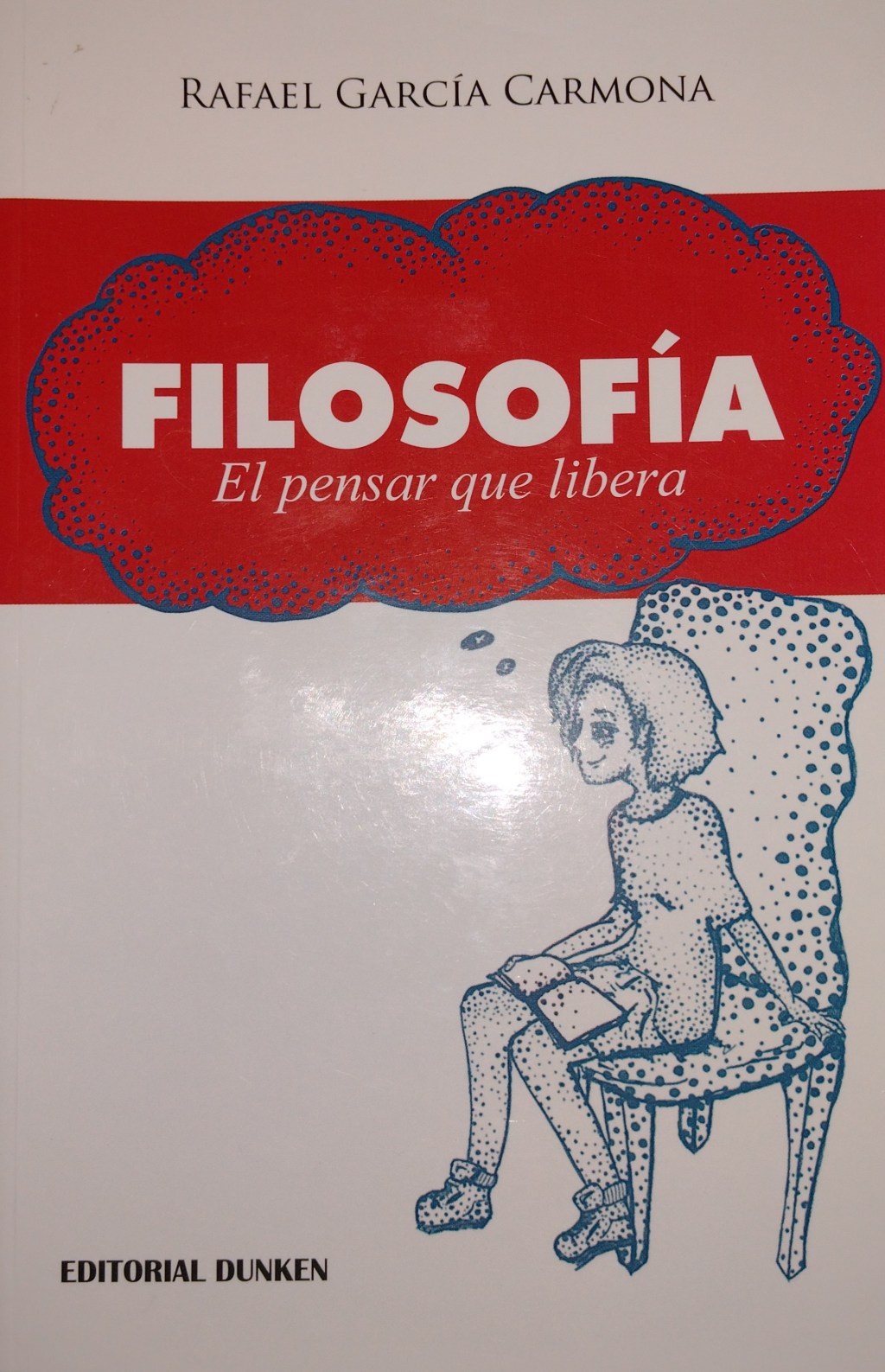 Reseña de «Filosofía. El pensar que libera» de Rafael García&nbsp;Carmona