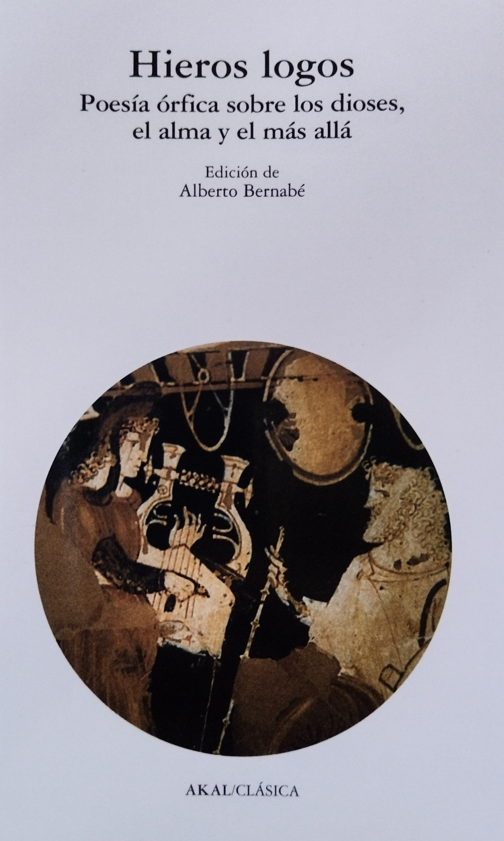 Reseña de «Hieros logos: poesía órfica sobre los dioses, el alma y el más&nbsp;allá»