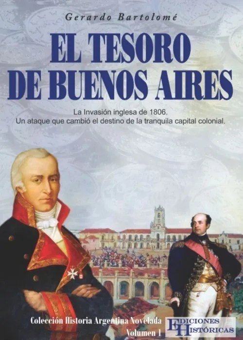 Reseña de «El tesoro de Buenos Aires» de Gerardo&nbsp;Bartolomé