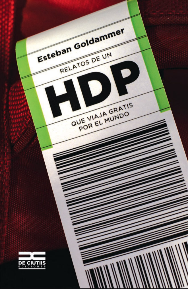 Reseña de «Relatos de un HDP que viaja gratis por el mundo» de Esteban&nbsp;Goldammer