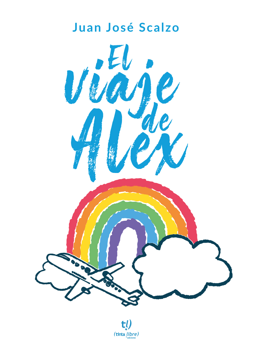 Reseña de «El viaje de Alex» de Juan José&nbsp;Scalzo