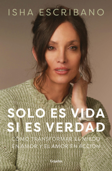Reseña de «Solo es vida si es verdad» de Isha Escribano