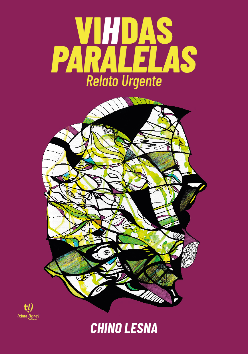 Reseña de «VIHDAS PARALELAS» de Diego Lesnaberes (Tinta Libre Ediciones, 2022)